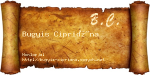 Bugyis Cipriána névjegykártya